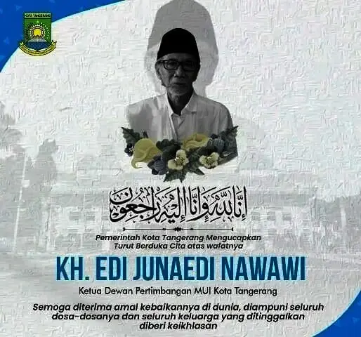Ini Rasa Kehilangan Atas Berpulangnya KH Edi Junaedi Nawawi