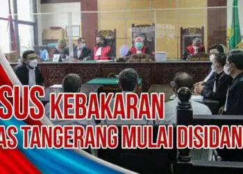 Video Sidang Perdana Kasus Kebakaran Lapas Tangerang