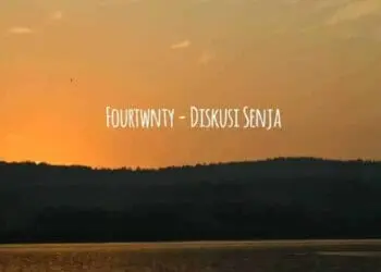 Lirik Lagu Diskusi Senja – Fourtwnty
