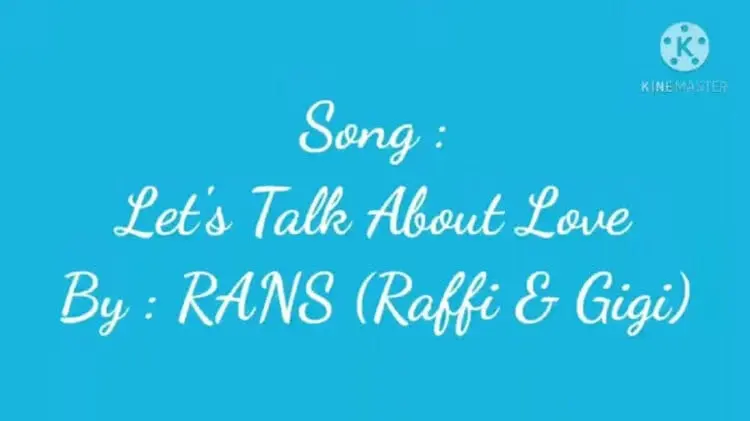 Lirik Lagu Let's Talk About Love - Raffi dan Nagita