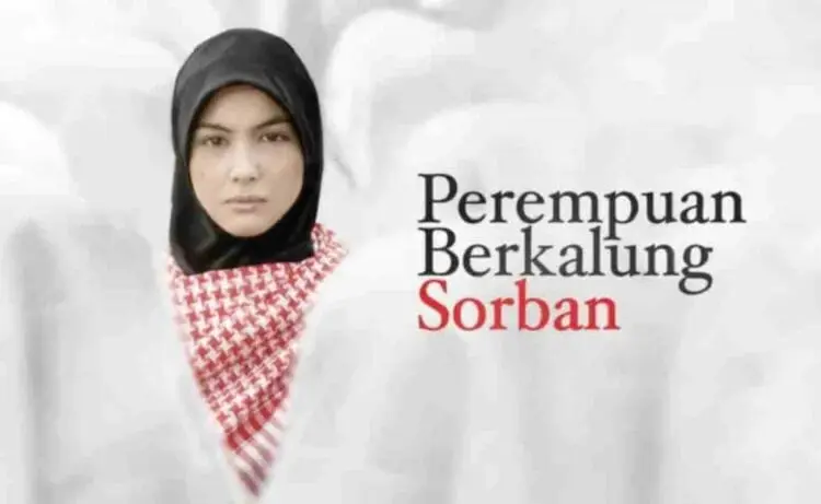 12 Film Religi Cocok Temanimu Dibulan Ramadan, dari Perempuan Berkalung Sorban Hingga Surga yang Tak Dirindukan