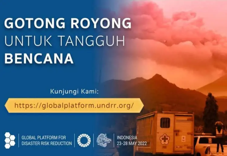 Tuan Rumah GPDRR, Peran Strategis Indonesia di Wilayah Ring of Fire