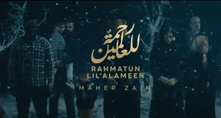 Lirik Lagu Rahmatun Lil’Alameen – Maher Zain