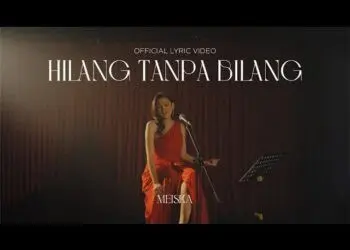 Lirik Lagu Hilang Tanpa Bilang - Meiska