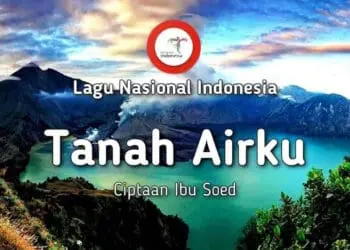 Lirik Lagu Tanah Airku-Ciptaan Ibu Soed