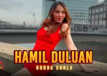Lirik Lagu Hamil Duluan - Bunda Corla