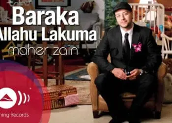 Lirik Lagu Maher Zain - Baraka Allahu Lakuma