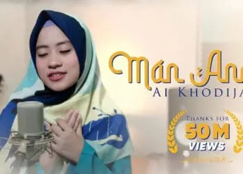 Lirik Lagu Man Ana - Ai Khodijah