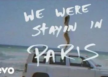 Lirik Lagu Paris - The Chainsmokers
