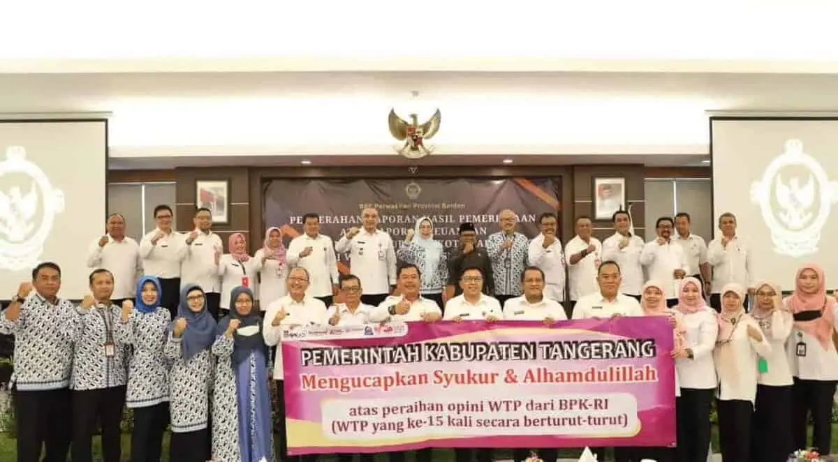 Pemerintah Kabupaten Tangerang Raih Opini WTP ke-15 Secara Berturut-Turut