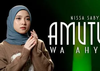 Lirik Lagu Amutu Wa Ahya-Nissa Sabyan