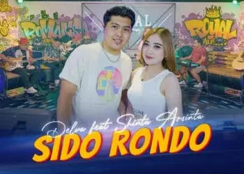 Lirik Lagu Sido Rondo-Shinta Arsinta Ft Delva