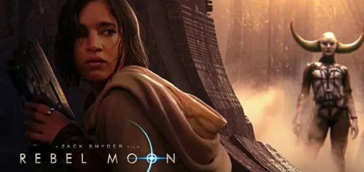 Rebel Moon, Perjuangan Demi Kebebasan Semesta Di Ajang Perang Bintang