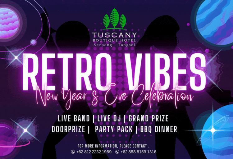 Malam Tahun Baru, Tuscany Boutique Hotel Gelar Event Bertema “Retro Vibes”