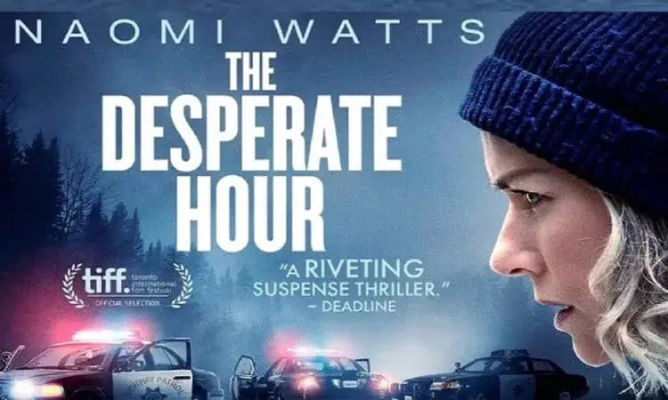 Film The Desperate Hour, Aksi Ibu Selamatkan Anaknya dari Teror