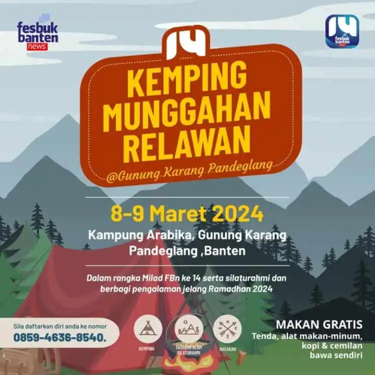 Yuk Bergabung, Segera Daftarkan Diri Anda di Acara Kemping Munggahan Relawan Banten