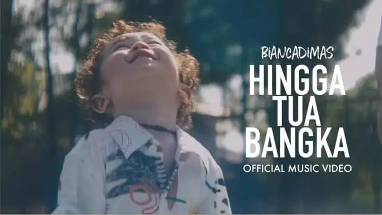 Lirik Lagu Hingga Tua Bangka - Biancadimas