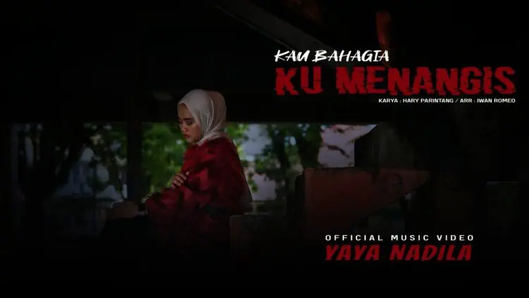Lirik Lagu Kau Bahagia Ku Menangis - Yaya Nadial