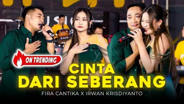 Lirik Lagu Cinta dari Seberang - Fira Cantika X Irwan Krisdiyanto